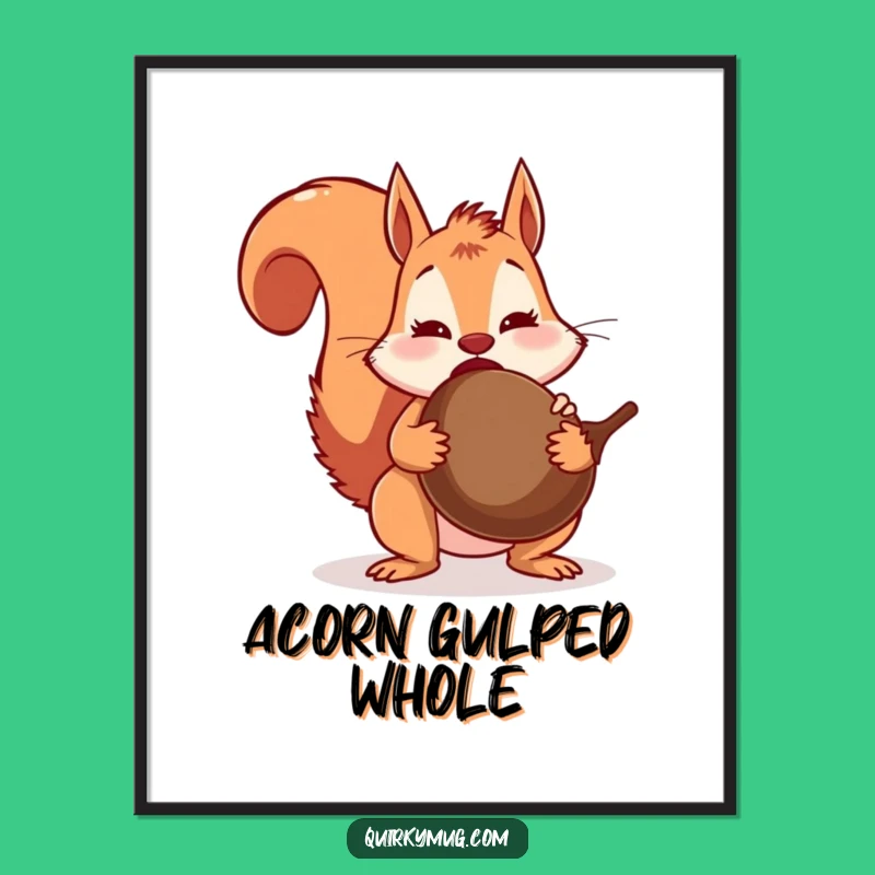 Funny Squirrel Acorn Surprise Digital Art: Foodie Humor Print, Hilarious Decor for Homes