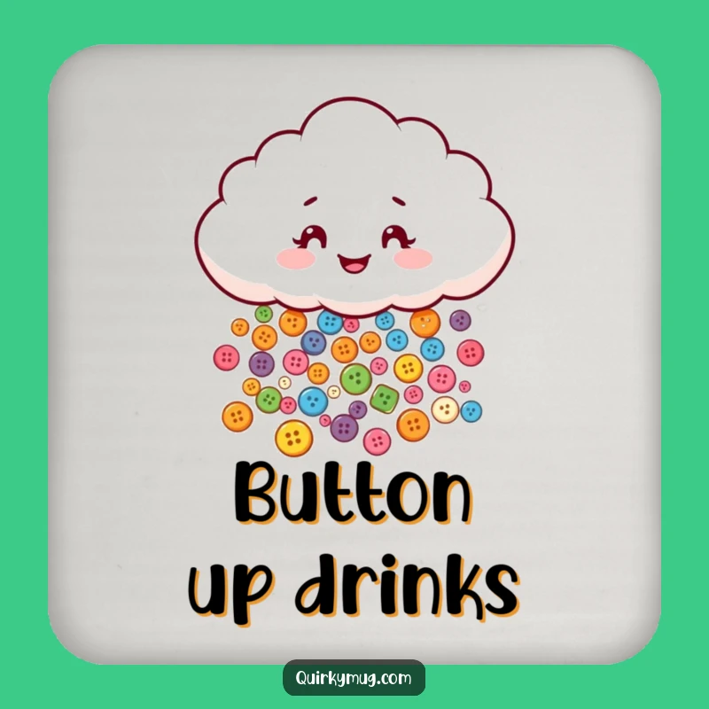 Funny Button Cloud Drink Coaster - Protect Surfaces with Mischievous Character Raining Buttons