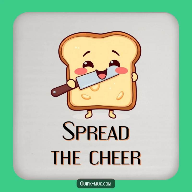 Funny Toast Buttering Coaster - Keep Surfaces Safe with Breakfast Charm