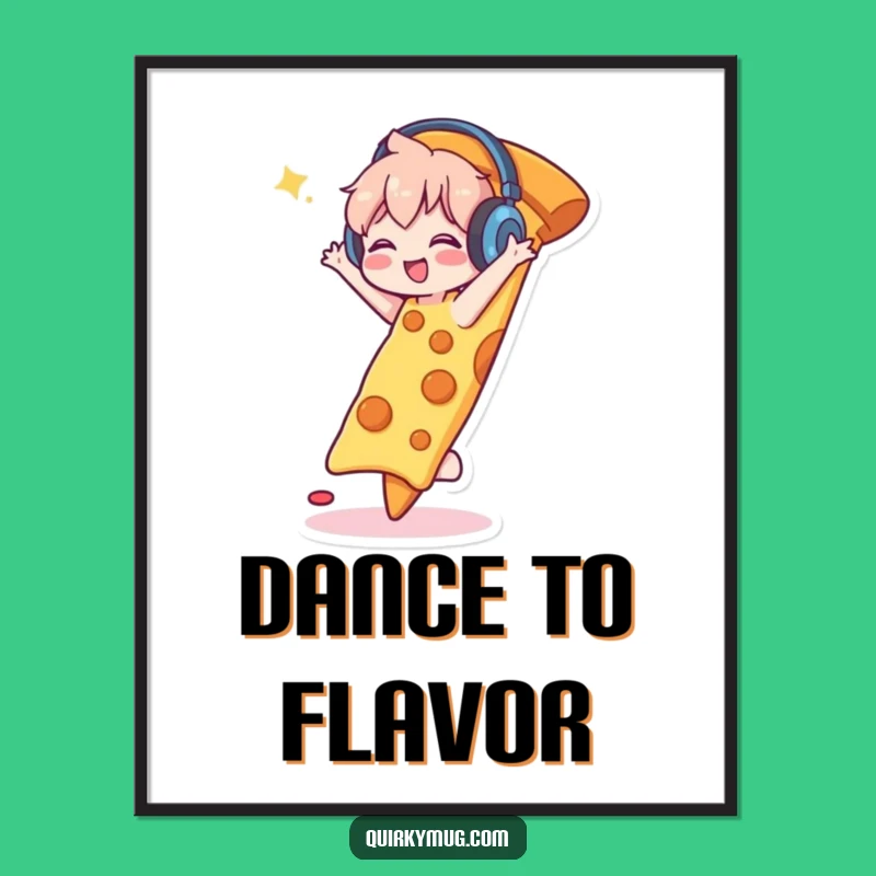 Funny Pizza Dancer Poster: Decorate with Delicious Vibes!