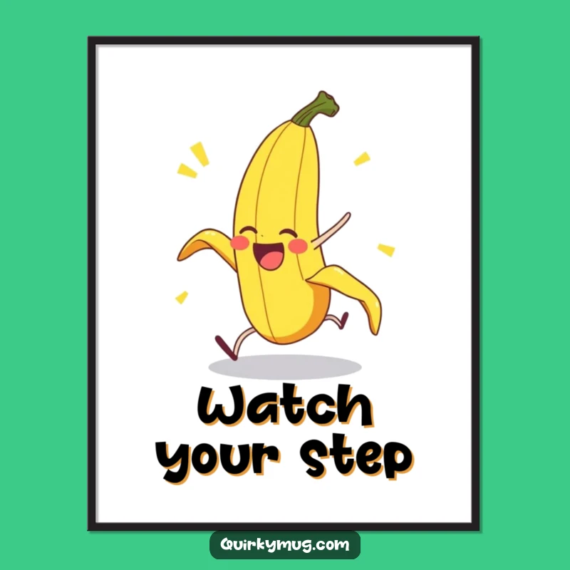 Funny Banana Peel Poster: Delighted Pratfall Banana Art - Hilarious Wall Decor Gift!