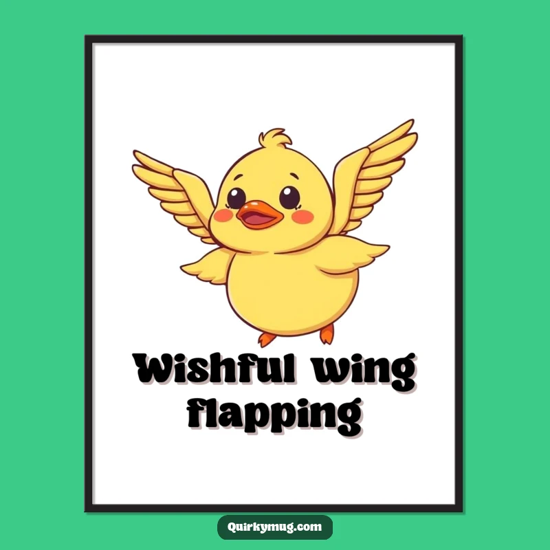 Funny Rubber Duck Poster: Flight Attempt Art - Hilarious Motivational Gift