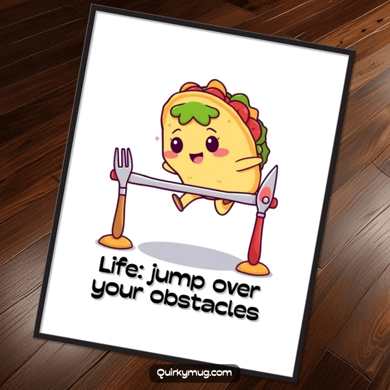 Funny Free Printable Wall Art: A Kawaii taco character attempting to jump over a hurdle made of cutlery, downloadable art.