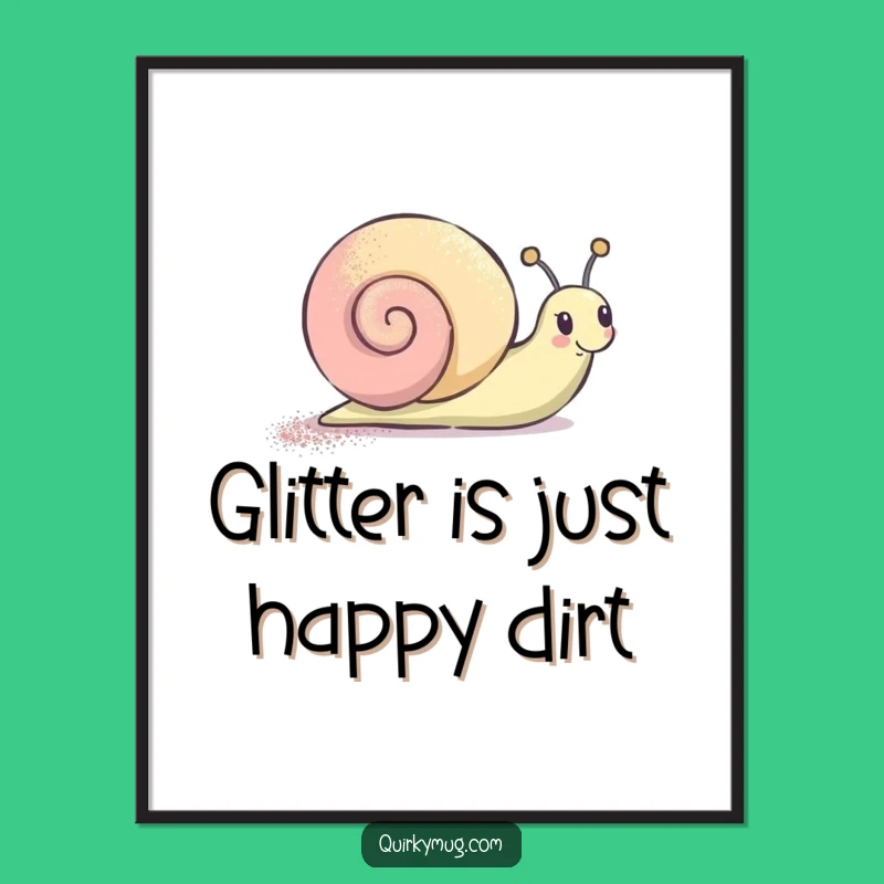 Free Printable Wall Art: Joyful Glitter Snail, Hilarious Downloadable Decor for Your Space