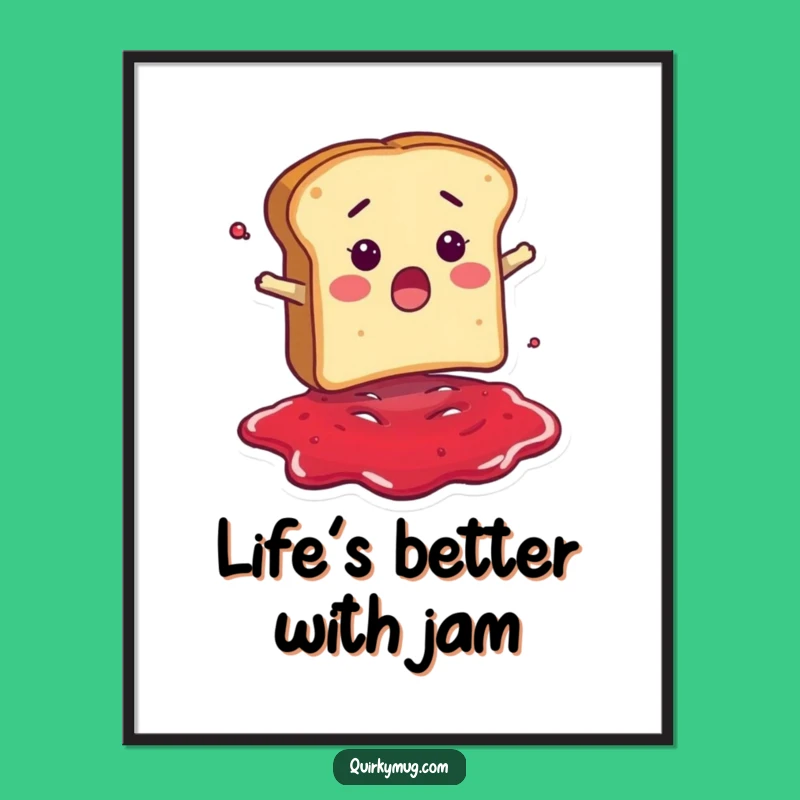 Funny Free Printable Wall Art: Jam Bread Disaster Downloadable Poster Decor
