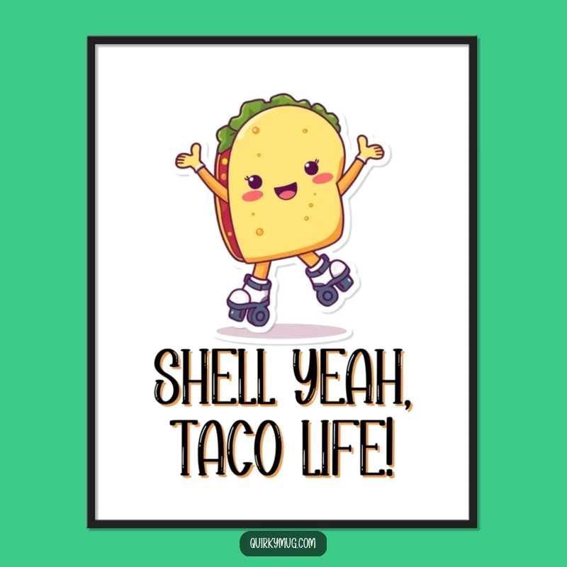 Free Printable Taco Roller Skate ArtFunny Downloadable Gift Decor