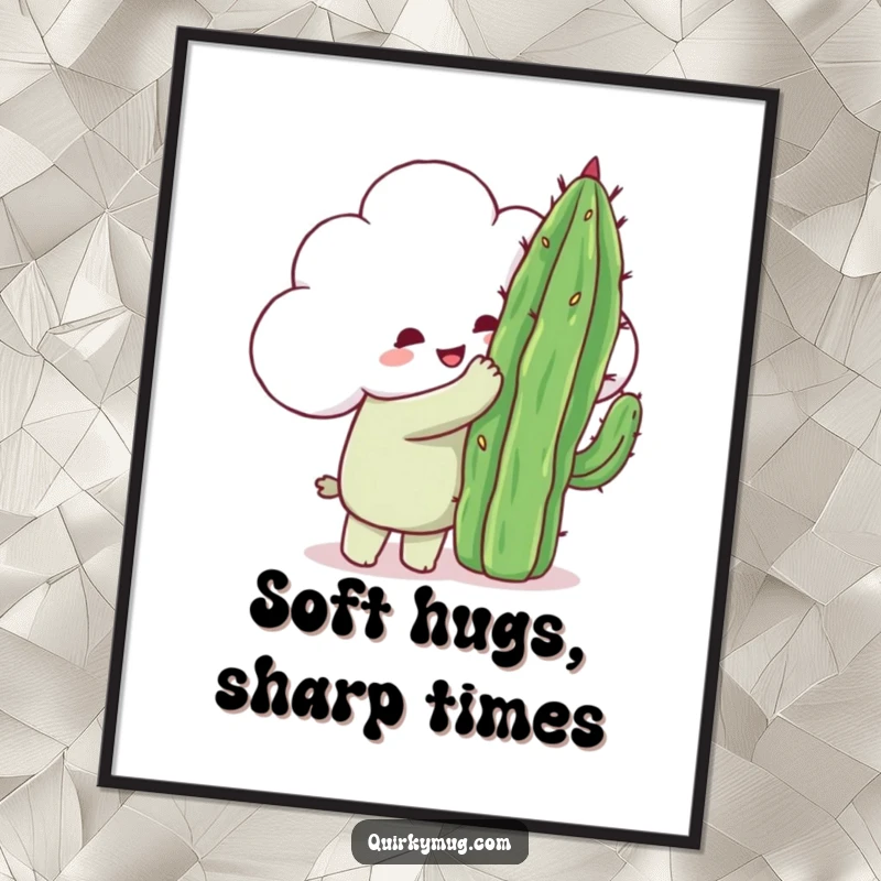 Funny Free Printable Cloud Wall Art: A happy cloud character attempts to hug a very spiky cactus.