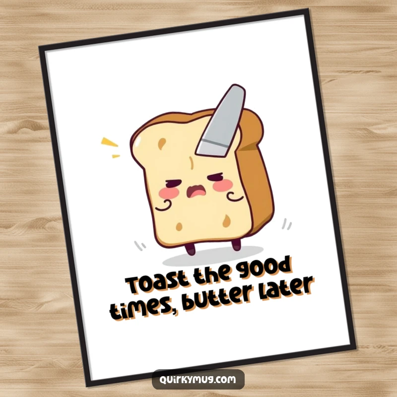 Funny Free Printable Wall Art: A flustered piece of toast comically trying to escape a butter knife, adding humor.