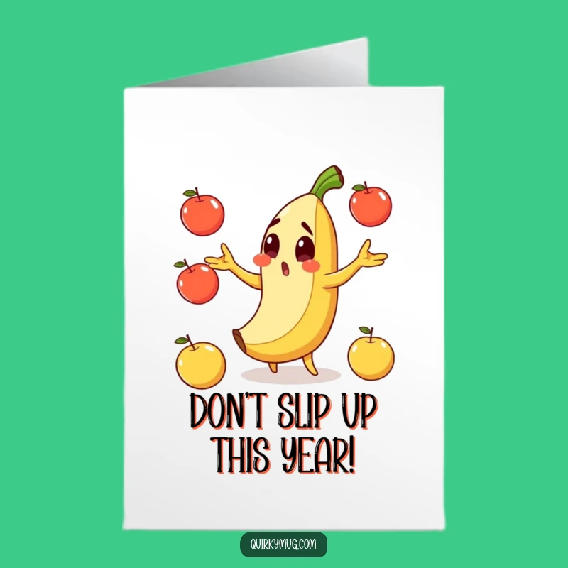 Free Printable Birthday Card: Slipping Banana - Funny Downloadable Gift