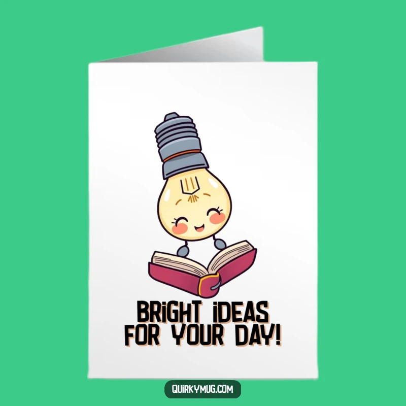 Free Printable Birthday Card: Funny Bright Idea Fail, Downloadable Humorous Insight