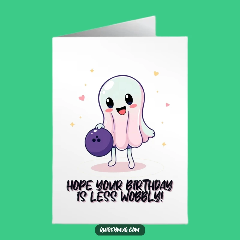 Free Printable Funny Jelly Bday Card: Bowling Ball Balance, Humorous Downloadable Gift