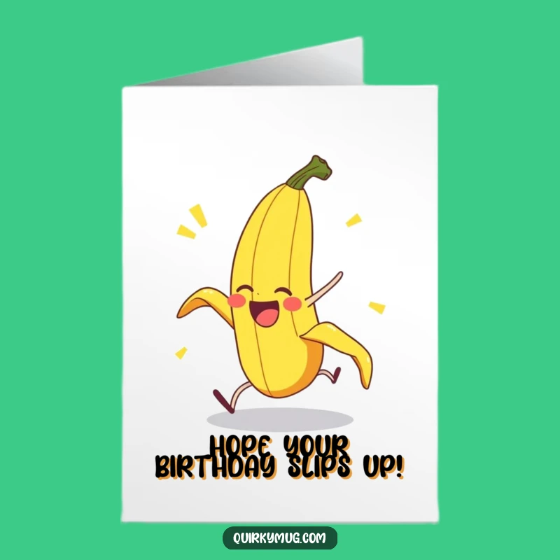 Free Printable Birthday Card: Banana Peel Pratfall - Funny Goofy Greeting