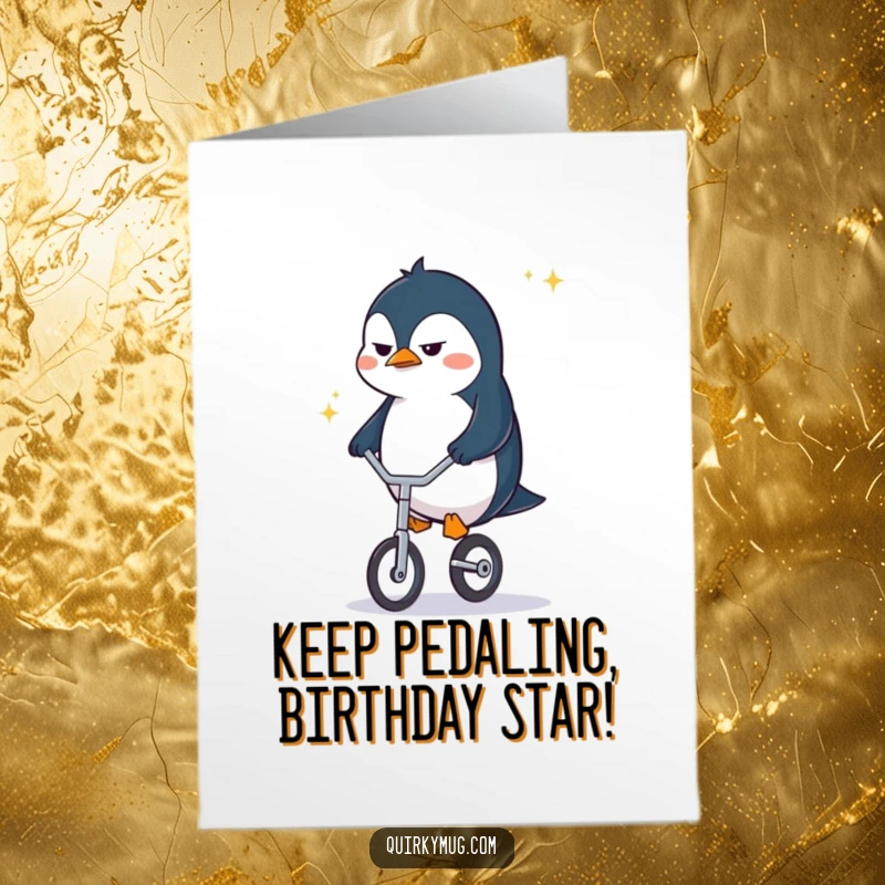 Funny Free Printable Birthday Card: A penguin frowns intensely while attempting to balance on a comically small unicycle.