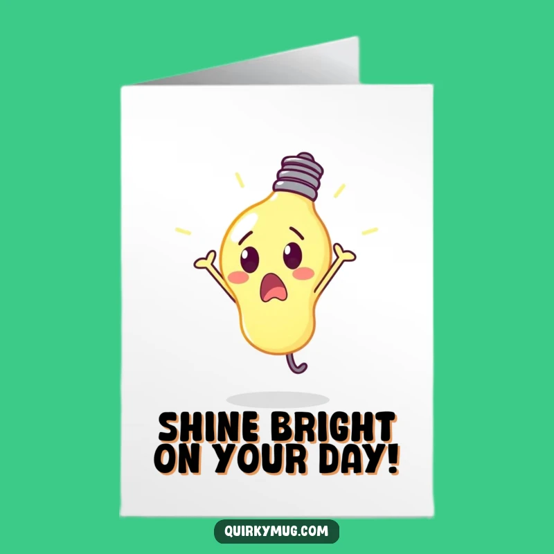 Free Printable Lightbulb Birthday Card: Bright Surprise Cartwheel - Funny Downloadable Gift!