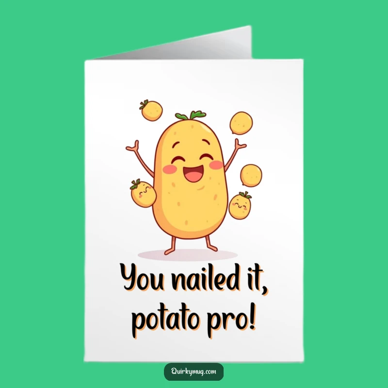 Free Printable Congrats Card: Amusing Clumsy Potato Juggling Surprise for Your Big Win!