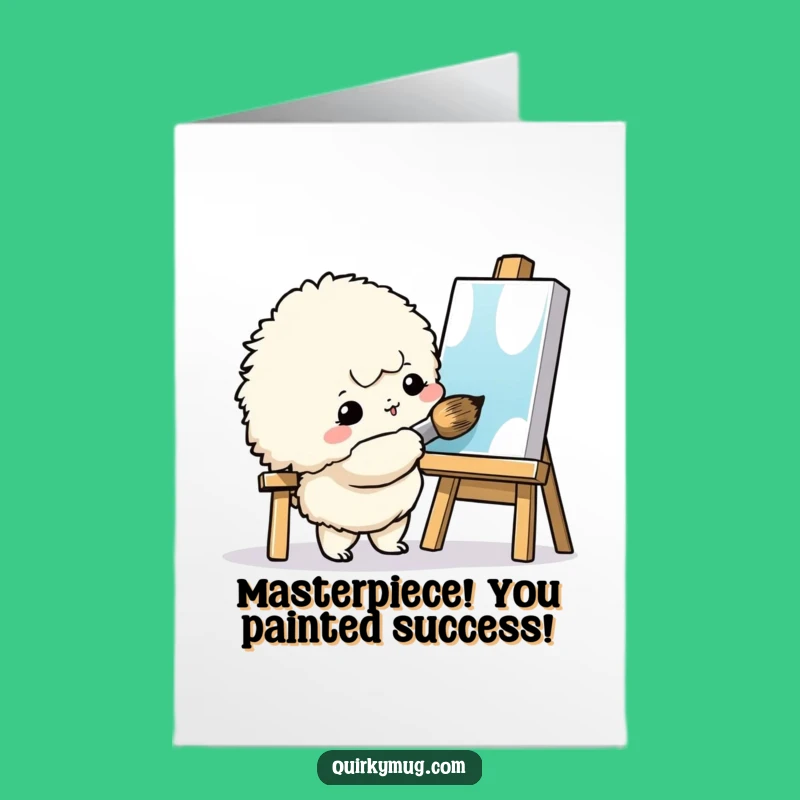 Free Printable Congrats Card: Fluffy Painter Masterpiece Humorous Downloadable