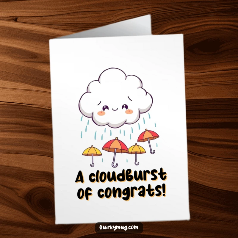 Funny Free Printable Congratulations Card: A cute cloud character raining tiny, smiling umbrellas, celebrating good fortune.
