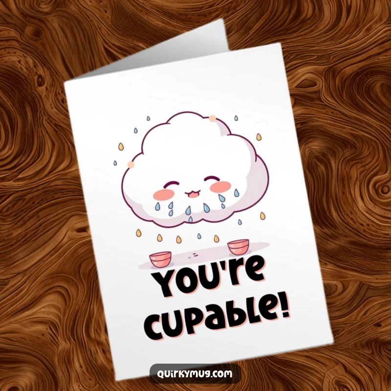 Funny Free Printable Congratulations Card: Kawaii cloud raining tiny teacups, celebrating an achievement with effort.
