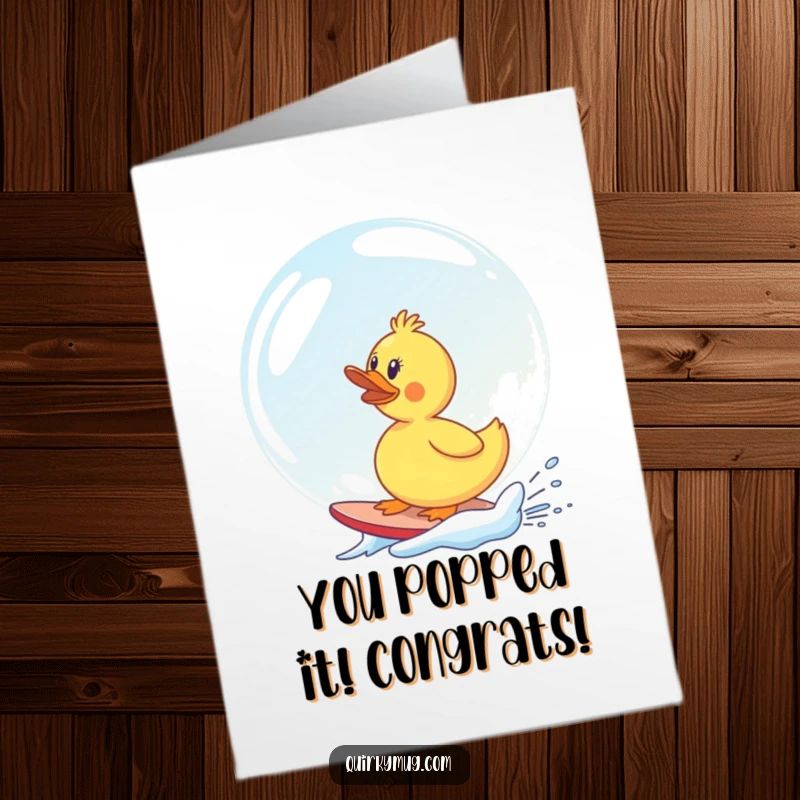 Funny Free Printable Congratulations Card: Rubber duck comically surfing a soap bubble, celebrating a big win.