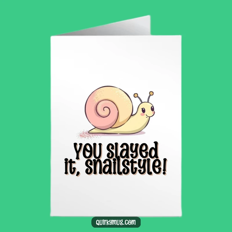Free Printable Congrats Card: Glitter Snail Success! Hilarious Downloadable Surprise