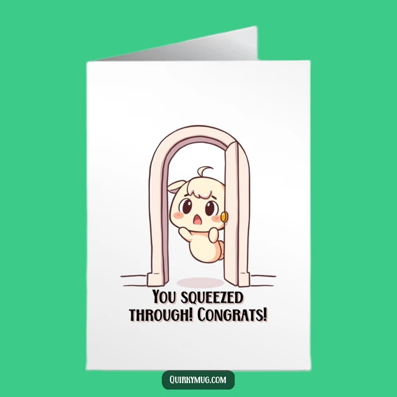 Free Printable Congrats Card: Stuck Character Celebration - Humorous Download