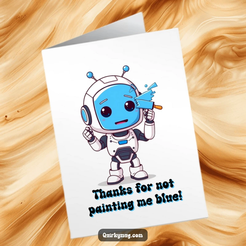 Funny Free Printable Thank You Card: A clumsy robot with a bright blue face offers a funny thank you.