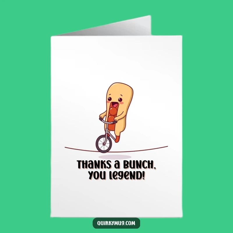 Free Printable Thank You Card: Hot Dog's Balancing Act - Funny Downloadable Gift
