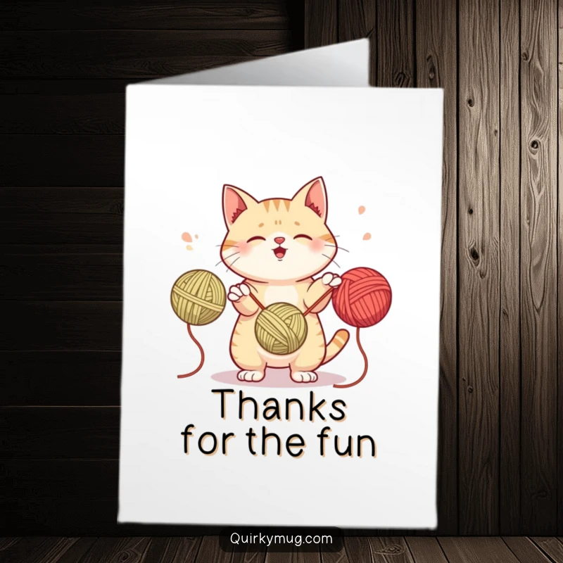 Funny Free Printable Thank You Card: Mischievous cat juggling yarn balls, expressing thanks with playful energy.