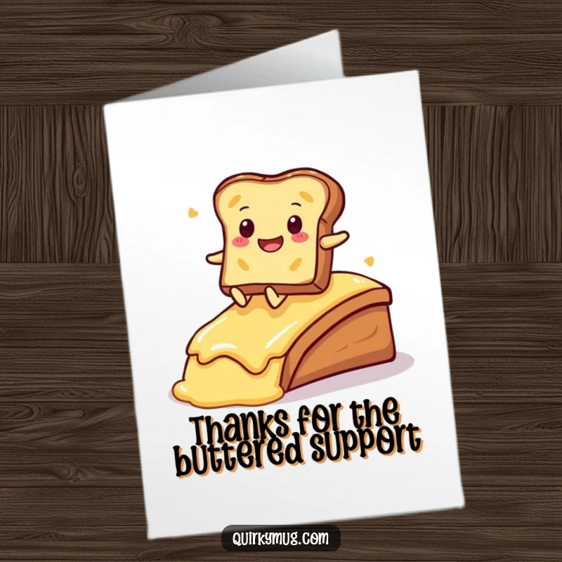 Funny Free Printable Thank You Card: Kawaii toast character sliding down a buttered ramp, holding a small thank you sign.