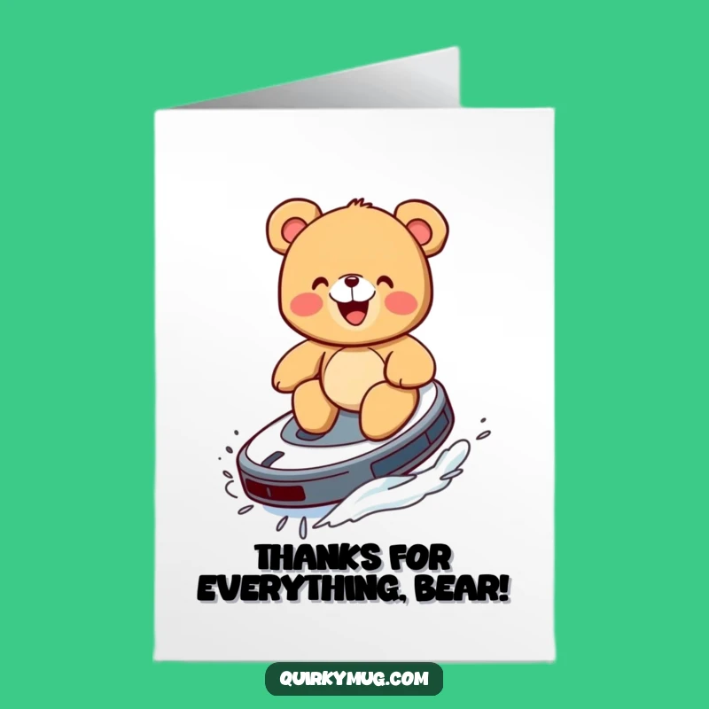 Free Printable Thank You Card: Teddy Bear Roomba - Funny Downloadable