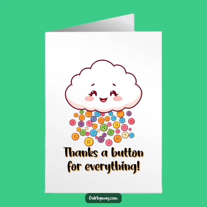 Free Printable Thank You: Button Cloud Expressing Gratitude Funny Downloadable