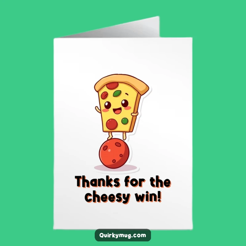 Free Printable Thank You Card: Funny Pizza Gratitude, Downloadable Cheesy Thanks