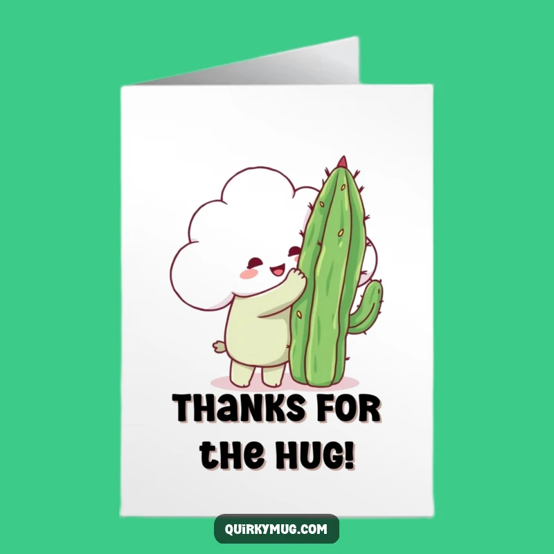 Free Printable Cloud Thank You Card: Hugging Cactus - Funny Downloadable Gratitude!