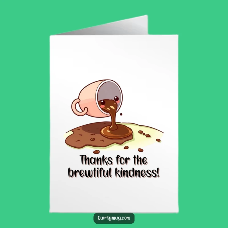 Witty Free Printable Thank You Card: Coffee Spill Humor - Downloadable Gift!
