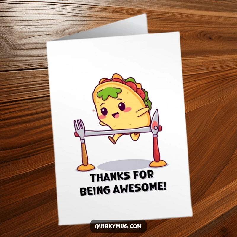Funny Free Printable Thank You Card of a Kawaii taco jumping over cutlery, a zesty downloadable gift.