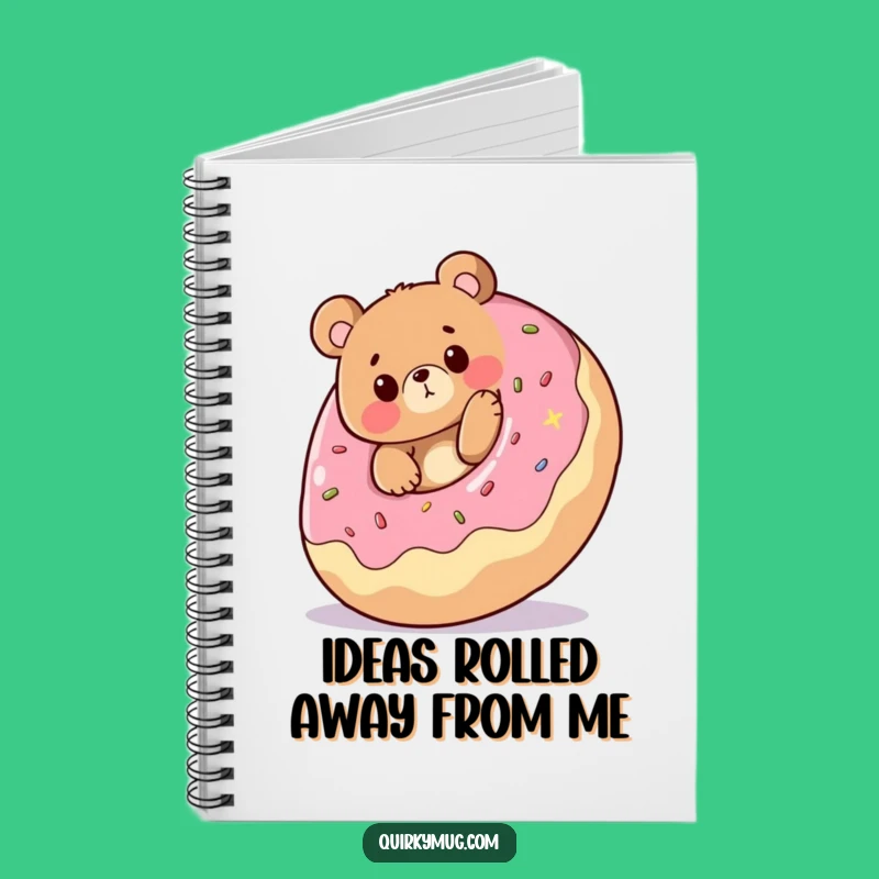 Funny Bear Donut Surprise Notebook: Jot Down Ideas with This Hilarious Cartoon Cover