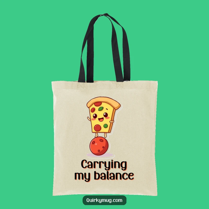 Funny Pizza Fan Tote Bag: Balancing Act, Practical Gift