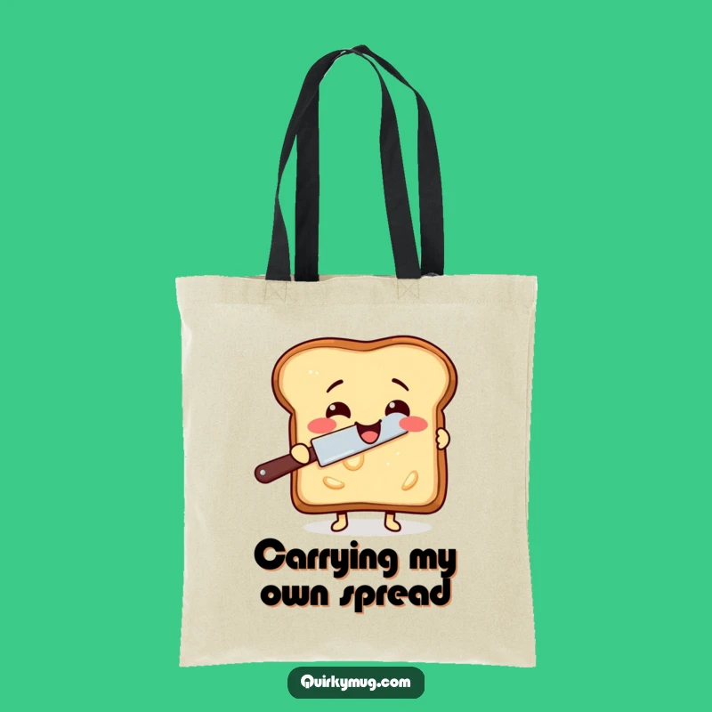 Funny Toast Buttering Tote Bag - Carry Your Breakfast Humor Anywhere